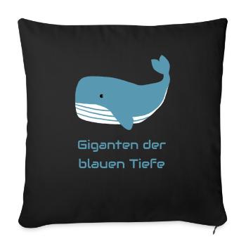 Giganten der blauen Tiefe - Sofakissenbezug 45 x 45 cm - Schwarz - Vorne
