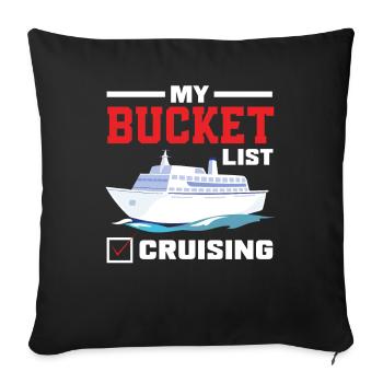 My Bucket List Cruise - Sofa pillowcase 17,3'' x 17,3'' (45 x 45 cm) - black - Front