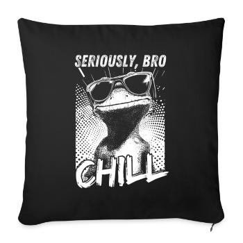 Seriously Bro Chill Lizard Retro Meme - Sofa pillowcase 17,3'' x 17,3'' (45 x 45 cm) - black - Front