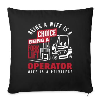 Forklift Driver Choice Privilege Design - Sofa pillowcase 17,3'' x 17,3'' (45 x 45 cm) - black - Front