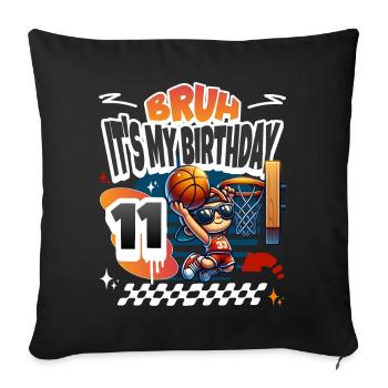 Basketball 11th Birthday - Sofa pillowcase 17,3'' x 17,3'' (45 x 45 cm) - black - Front