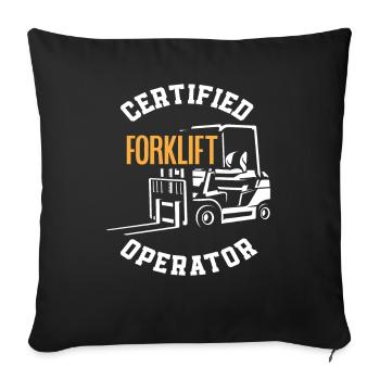 Certified Forklift Driver Forklift - Sofa pillowcase 17,3'' x 17,3'' (45 x 45 cm) - black - Front
