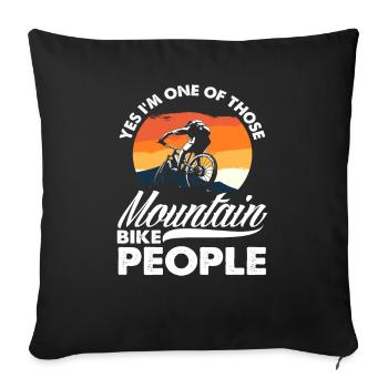 Yes, I'm one of the mountain bike people - Sofa pillowcase 17,3'' x 17,3'' (45 x 45 cm) - black - Front