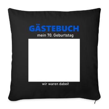 70th Birthday Guestbook to Sign Funny - Sofa pillowcase 17,3'' x 17,3'' (45 x 45 cm) - black - Front