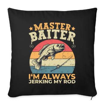 Maître Baiter Je branle toujours ma canne Funny Fish - Housse de coussin décorative 45 x 45 cm - noir - Devant