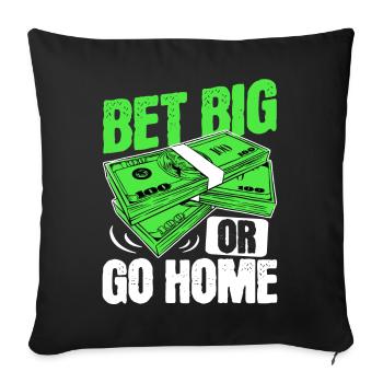 Misez gros ou rentrez à la maison Money Poker - Housse de coussin décorative 45 x 45 cm - noir - Devant