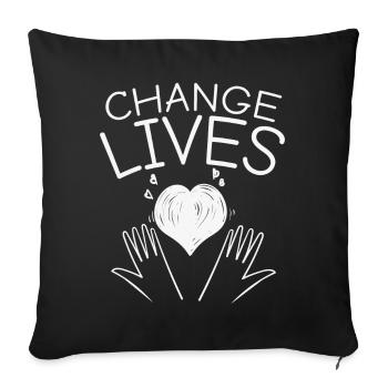 Bénévolat inspirant Change Lives - Housse de coussin décorative 45 x 45 cm - noir - Devant