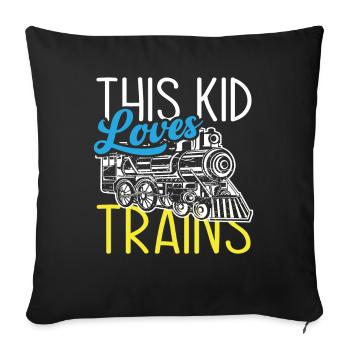 Ce gamin aime les trains, les chemins de fer - Housse de coussin décorative 45 x 45 cm - noir - Devant