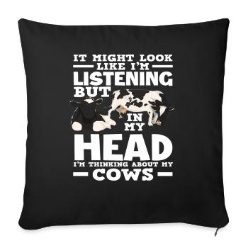 I think of my cow listening - Sofa pillowcase 17,3'' x 17,3'' (45 x 45 cm) - black - Front