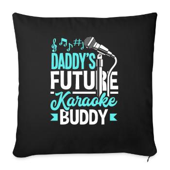 Le futur pote de karaoké de papa - Housse de coussin décorative 45 x 45 cm - noir - Devant