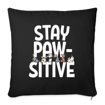 Happy Dog Team Dogs Dogs disant Restez Pawsitive - Housse de coussin décorative 45 x 45 cm - noir - Devant