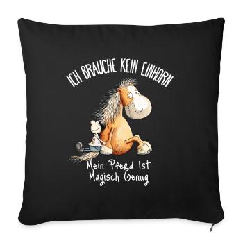 Pferd Einhorn Spruch Pferdefreunde - Sofakissenbezug 45 x 45 cm - Schwarz - Vorne