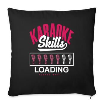 Karaoke Skills Loading Please Wait - Sofa pillowcase 17,3'' x 17,3'' (45 x 45 cm) - black - Front