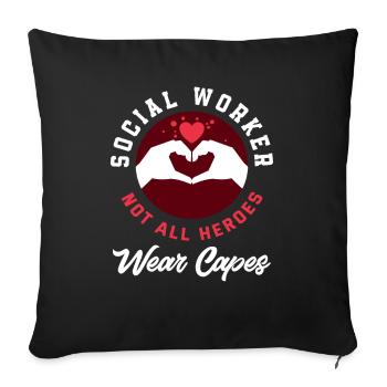 Not all heroes wear capes - Sofa pillowcase 17,3'' x 17,3'' (45 x 45 cm) - black - Front