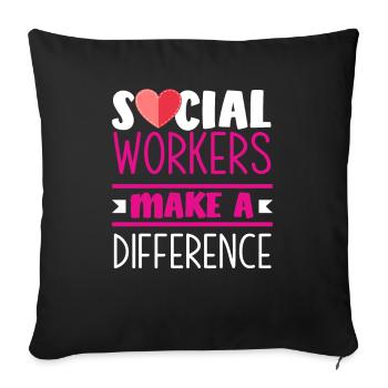 Social workers make a difference - Sofa pillowcase 17,3'' x 17,3'' (45 x 45 cm) - black - Front