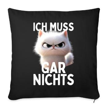 Cat I don't have to do anything no nope lazy cats - Sofa pillowcase 17,3'' x 17,3'' (45 x 45 cm) - black - Front