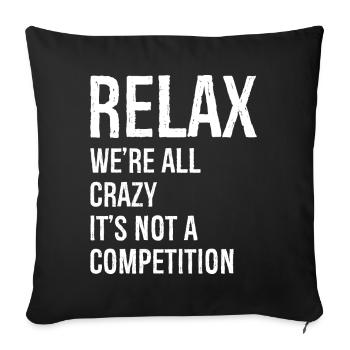 relax we re all crazy funny - Housse de coussin décorative 45 x 45 cm - noir - Devant