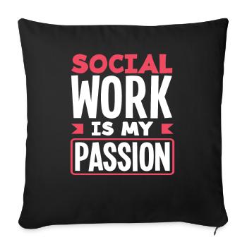 Social work is my passion - Sofa pillowcase 17,3'' x 17,3'' (45 x 45 cm) - black - Front
