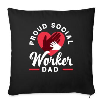 Proud social worker dad with a heart - Sofa pillowcase 17,3'' x 17,3'' (45 x 45 cm) - black - Front