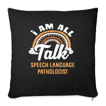 I'm All Talk Speech Therapist - Sofa pillowcase 17,3'' x 17,3'' (45 x 45 cm) - black - Front