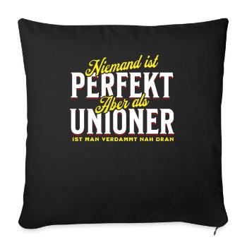 Personne n’est parfait, mais en tant qu’Unionien, il est proche - Housse de coussin décorative 45 x 45 cm - noir - Devant
