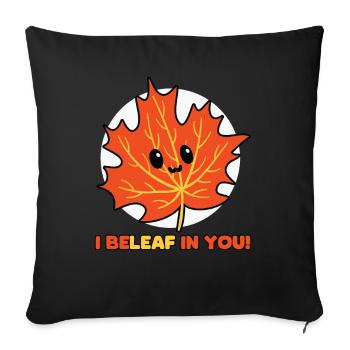 I Believe In You - Autumnal Leaf Outfit - Sofa pillowcase 17,3'' x 17,3'' (45 x 45 cm) - black - Front