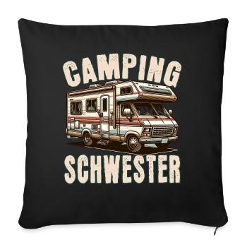 Camping Schwester - Sofakissenbezug 45 x 45 cm - Schwarz - Vorne