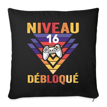 Level 16 Freigeschaltetes Geschenk 16 Jahre alter Gamer Geek Lustig - Sofakissenbezug 45 x 45 cm - Schwarz - Vorne