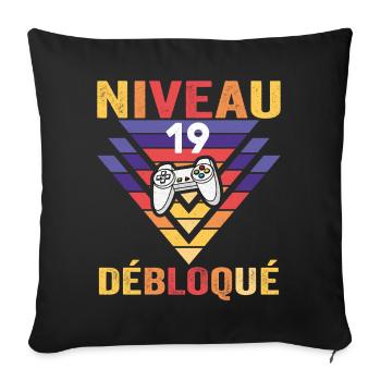 Level 19 Freigeschaltetes Geschenk 19 Jahre alter Gamer Geek Lustig - Sofakissenbezug 45 x 45 cm - Schwarz - Vorne