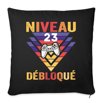 Level 23 Freigeschaltet Geschenk 23 Jahre Gamer Geek Lustig - Sofakissenbezug 45 x 45 cm - Schwarz - Vorne