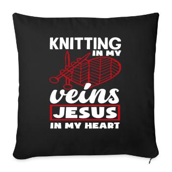 Knitting In My Veins Jesus In My Heart - Sofa pillowcase 17,3'' x 17,3'' (45 x 45 cm) - black - Front