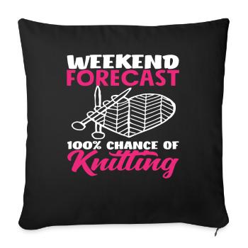 Wochenendwetter Stricken 100% Möglichkeit - Sofakissenbezug 45 x 45 cm - Schwarz - Vorne