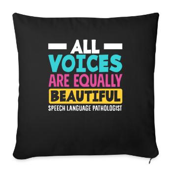 All Voices Are Equally Beautiful Speech Therapist - Sofa pillowcase 17,3'' x 17,3'' (45 x 45 cm) - black - Front