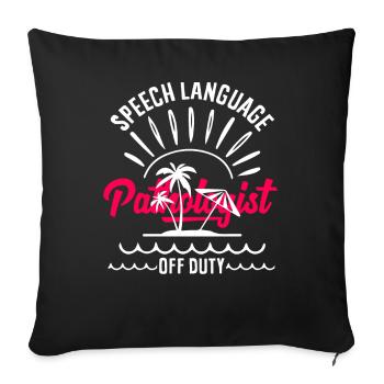 Speech therapist in off-duty mode paradise - Sofa pillowcase 17,3'' x 17,3'' (45 x 45 cm) - black - Front