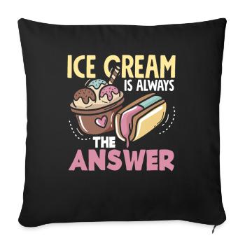 Amateur de crème glacée Répondre toujours - Housse de coussin décorative 45 x 45 cm - noir - Devant