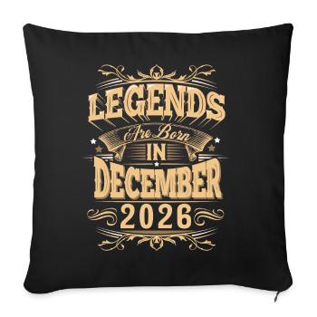 December 2026 Birthday Legend - Sofa pillowcase 17,3'' x 17,3'' (45 x 45 cm) - black - Front