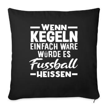 Si le bowling était facile, on l’appellerait football - Housse de coussin décorative 45 x 45 cm - noir - Devant