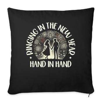 Ring in New Year Hand in Hand, Couple Goals, Love - Sofa pillowcase 17,3'' x 17,3'' (45 x 45 cm) - black - Front