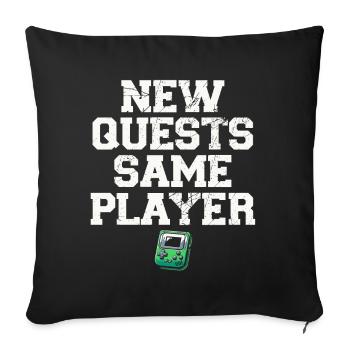 New Quests: Same Player, Gaming Adventure - Sofa pillowcase 17,3'' x 17,3'' (45 x 45 cm) - black - Front