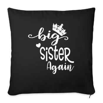 Big sister gift Big Sister Again - Sofa pillowcase 17,3'' x 17,3'' (45 x 45 cm) - black - Front