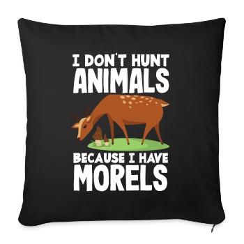 Cueilleur de champignons Je ne chasse plus les animaux - Housse de coussin décorative 45 x 45 cm - noir - Devant