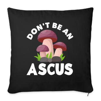 Mushroom picker is not an ascus mushroom - Sofa pillowcase 17,3'' x 17,3'' (45 x 45 cm) - black - Front