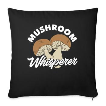 Mushroom Whisperer - For Mushroom Pickers - Sofa pillowcase 17,3'' x 17,3'' (45 x 45 cm) - black - Front