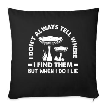 Mushroom Picker Mysterious Hunt Reveal - Sofa pillowcase 17,3'' x 17,3'' (45 x 45 cm) - black - Front