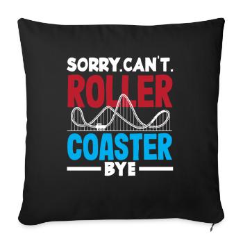 Désolé, je ne peux pas faire de montagnes russes au revoir - Housse de coussin décorative 45 x 45 cm - noir - Devant
