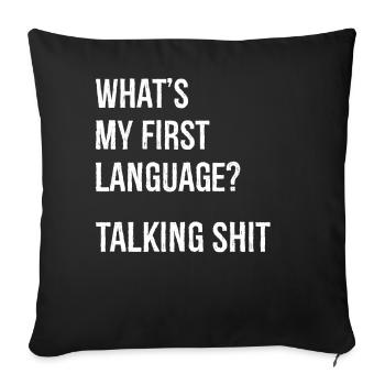 Quelle est ma première langue qui parle de la merde - Housse de coussin décorative 45 x 45 cm - noir - Devant