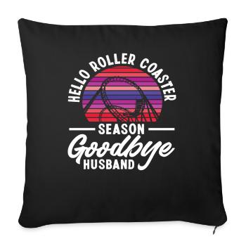 Bonjour Saison de montagnes russes au revoir Mari - Housse de coussin décorative 45 x 45 cm - noir - Devant