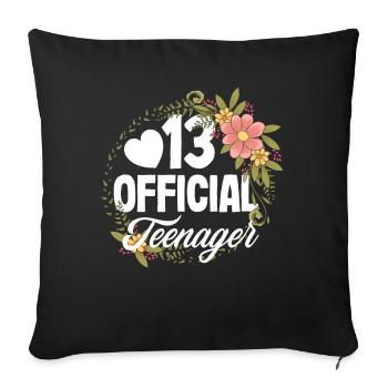 13th Birthday Official Teen - Sofa pillowcase 17,3'' x 17,3'' (45 x 45 cm) - black - Front