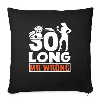 So Long Mr Wrong Celebrate Divorce - Sofa pillowcase 17,3'' x 17,3'' (45 x 45 cm) - black - Front