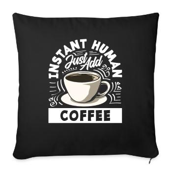 Amateurs de café café humain instantané - Housse de coussin décorative 45 x 45 cm - noir - Devant